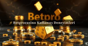 Betprocasino Kullanıcı