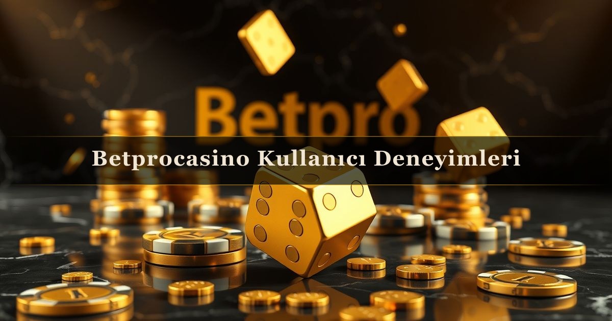 Betprocasino Kullanıcı