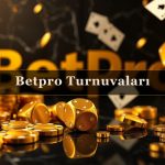 Betpro Turnuvaları